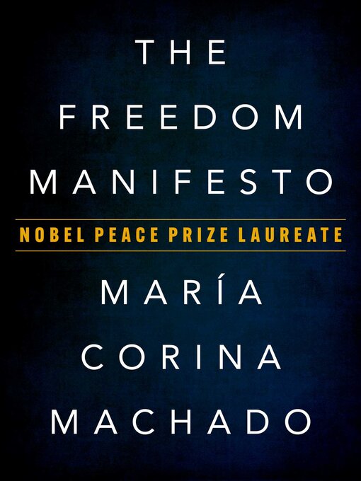 Title details for The Freedom Manifesto by María Corina Machado - Wait list